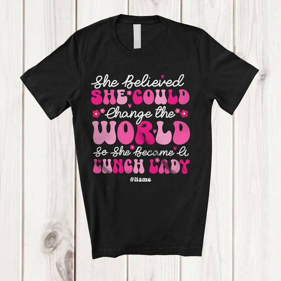 MacnyStore - Personalized She Believed Change The World; Lovely Custom Name Lunch Lady Jobs Proud T-Shirt