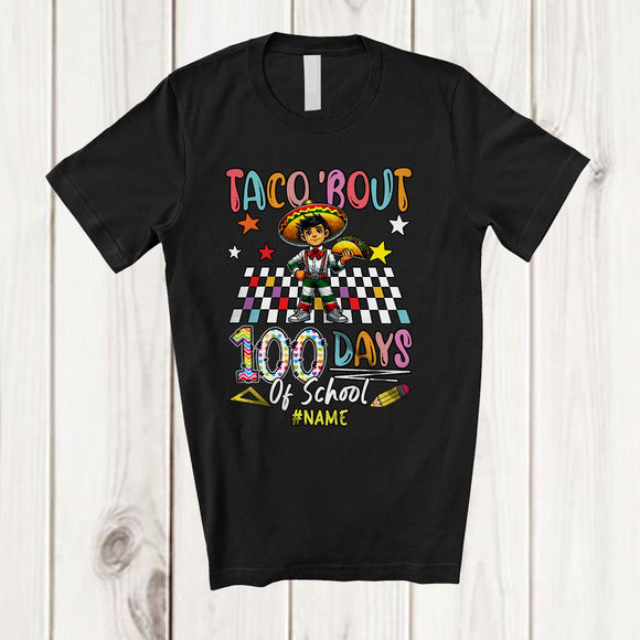 MacnyStore - Personalized Taco 'Bout 100 Days Of School; Lovely Custom Name Mexican Boy Taco Teacher Students T-Shirt