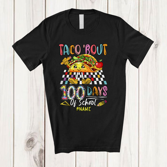 MacnyStore - Personalized Taco 'Bout 100 Days Of School; Lovely Custom Name Mexican Taco Teacher Students T-Shirt