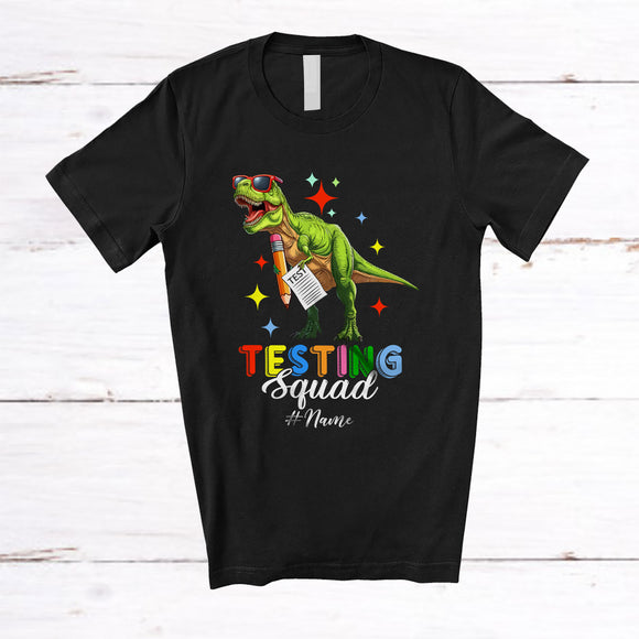 MacnyStore - Personalized Testing Squad; Amazing Test Day T-Rex With Test Custom Name Teacher Student T-Shirt