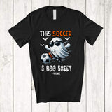 MacnyStore - Personalized This Soccer Is Boo Sheet; Joyful Halloween Custom Name Soccer Boo Ghost Player T-Shirt