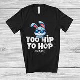 MacnyStore - Personalized Too Hip To Hop; Amazing Easter Custom Name Bunny Rock Sunglasses; Eggs Hunt T-Shirt