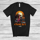MacnyStore - Personalized Totally Witching Drive; Joyful Halloween Moon Custom Name Witch Driving Truck T-Shirt