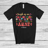 MacnyStore - Personalized Tough As An Aunt; Floral Mother's Day Flowers; Custom Name Aunt Family T-Shirt