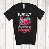 MacnyStore - Personalized Turtley Awesome Mommy; Humorous Mother's Day Custom Name Turtle Mommy; Family T-Shirt