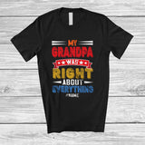 MacnyStore - Personalized Vintage Grandpa Was Right About Everything; Proud Father's Day Custom Name Family T-Shirt