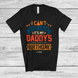 MacnyStore - Personalized Vintage I Can't Keep Calm Daddy's Birthday; Proud Father's Day Custom Name Family T-Shirt
