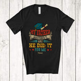 MacnyStore - Personalized Vintage My Father Mastered It And He Did It; Proud Graduation Custom Name Family T-Shirt