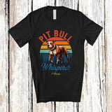 MacnyStore - Personalized Vintage Retro Pit Bull Whisperer; Amusing Custom Name Dog Owner; Family T-Shirt