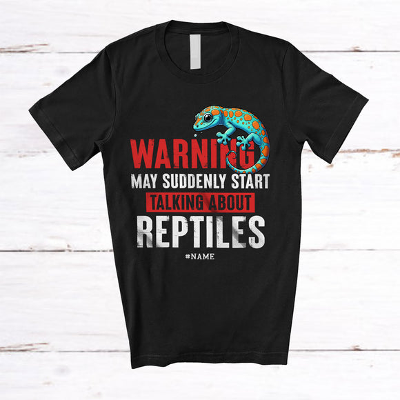 MacnyStore - Personalized Warning Talking About Reptiles; Humorous Custom Name Gecko Owner; Family T-Shirt