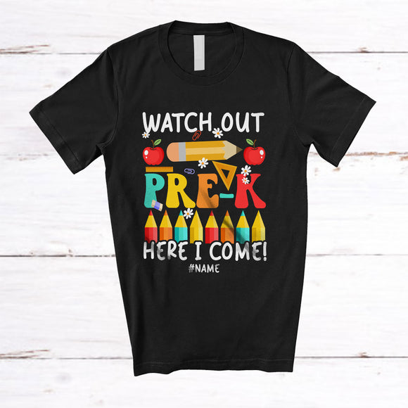 MacnyStore - Personalized Watch Out Pre-K Here I Come; Amazing Back To School Custom Name Teacher T-Shirt
