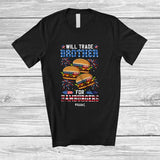 MacnyStore - Personalized Will Trade Brother For Hamburgers; Joyful 4th of July Custom Name Family; Patriotic T-Shirt