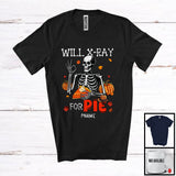 MacnyStore - Personalized Will X-Ray For Pie; Humorous Thanksgiving Skeleton Pumpkin; Custom Name Radiology T-Shirt