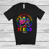 MacnyStore - Personalized World Where Can Be Anything Kind; Proud LGBTQ Custom Name Axolotl Watercolor T-Shirt
