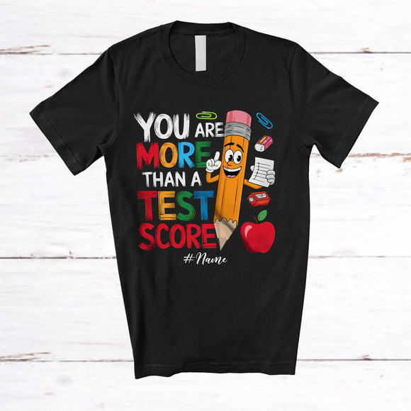 MacnyStore - Personalized You Are More Than A Test Score; Joyful Test Day Pencil; Custom Name Teacher Student T-Shirt