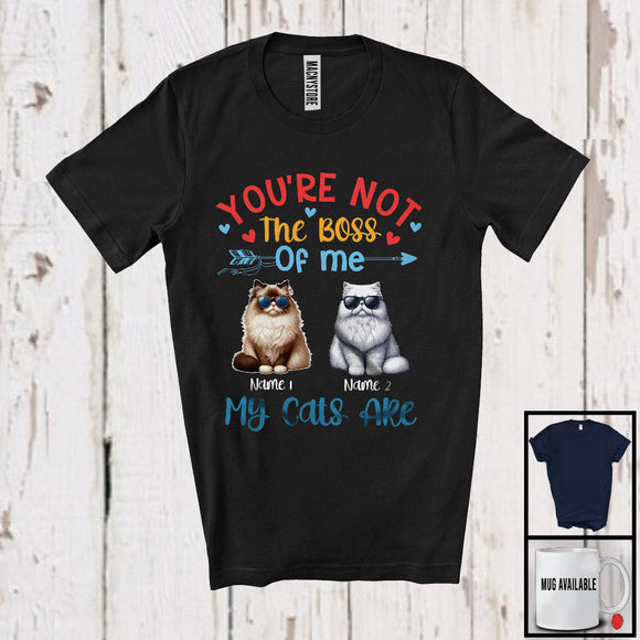 MacnyStore - Personalized You're Not The Boss My Cats Are. Lovely Father's Day Custom Name Kitten Owner T-Shirt