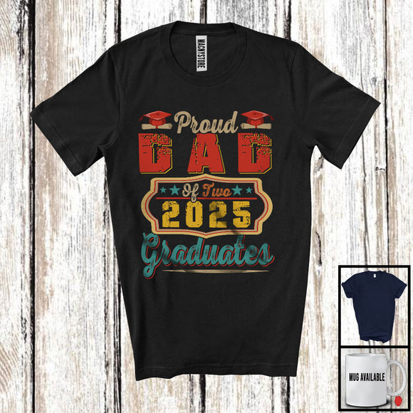 MacnyStore - Proud Dad Of Two 2025 Graduates, Amazing Father's Day Family Group, Graduation Proud T-Shirt