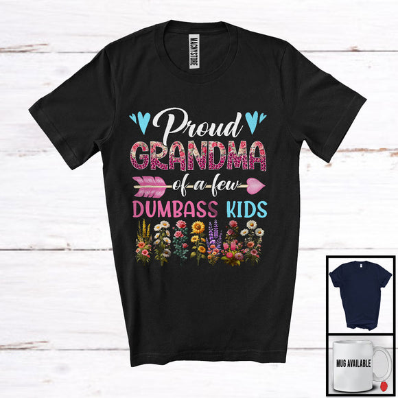 MacnyStore - Proud Grandma Of A Few Dumbass Kids, Wonderful Mother's Day Leopard Flowers, Family Group T-Shirt