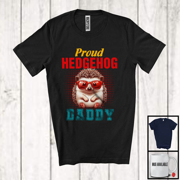 MacnyStore - Proud Hedgehog Daddy, Amazing Father's Day Wild Animal Glasses, Vintage Matching Family Group T-Shirt