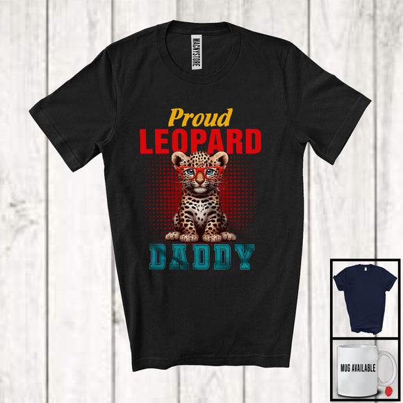 MacnyStore - Proud Leopard Daddy, Amazing Father's Day Wild Animal Glasses, Vintage Matching Family Group T-Shirt