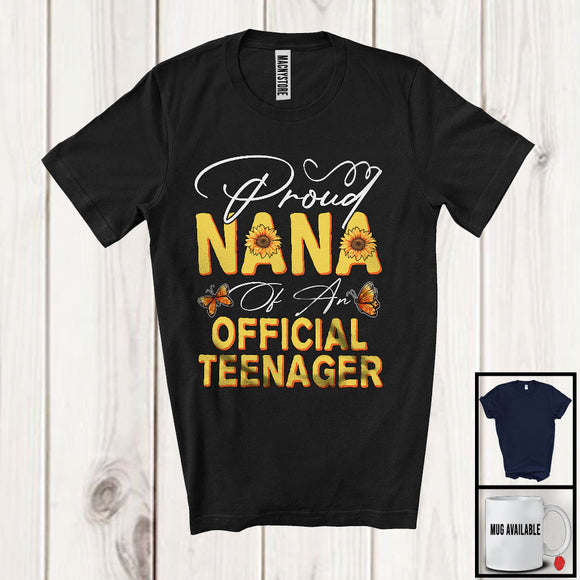 MacnyStore - Proud Nana Of An Official Teenager, Adorable Mother's Day 13th Birthday Sunflowers, Family T-Shirt