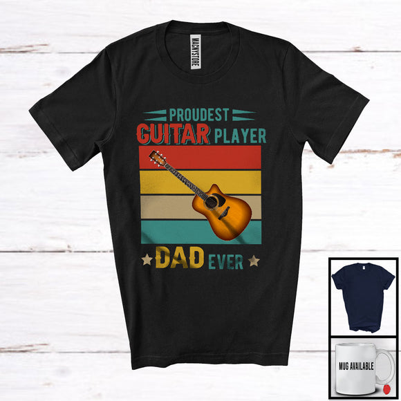 MacnyStore - Proudest Guitar Player Dad Ever, Proud Vintage Retro Father's Day, Musical Instruments Family T-Shirt