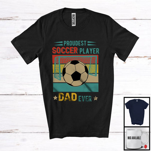MacnyStore - Proudest Soccer Player Dad Ever, Proud Vintage Retro Father's Day, Sport Playing Family T-Shirt