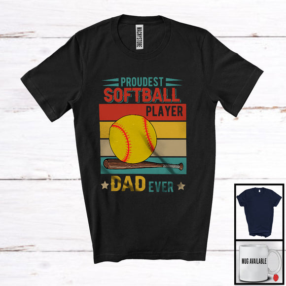 MacnyStore - Proudest Softball Player Dad Ever, Proud Vintage Retro Father's Day, Sport Playing Family T-Shirt