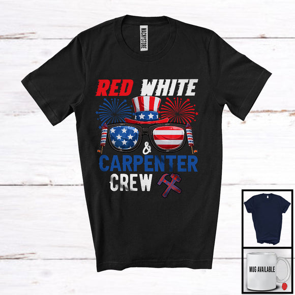 MacnyStore - Red White And Carpenter Crew, Proud 4th Of July American Flag Glasses, Careers Jobs Group T-Shirt