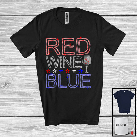 MacnyStore - Red Wine Blue, Humorous 4th Of July American Flag Wine, Drinking Drunker Patriotic Group T-Shirt