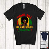 MacnyStore - Remembering My Ancestors, Proud Juneteenth Black Afro Women, Vintage Retro African Family T-Shirt