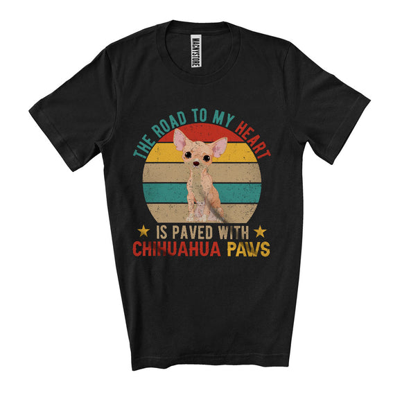 MacnyStore - Road To My Heart Is Paved With Chihuahua Paws, Humorous Vintage Retro, Family Animal Lover T-Shirt