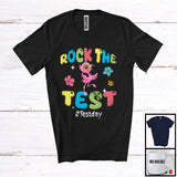 MacnyStore - Rock The Test, Humorous Testing Day Test Day Flamingo, Matching Teacher Student Group T-Shirt