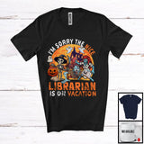 MacnyStore - Sorry The Nice Librarian Is On Vacation, Sarcastic Halloween Zombie Librarian, Skeleton Pumpkin T-Shirt