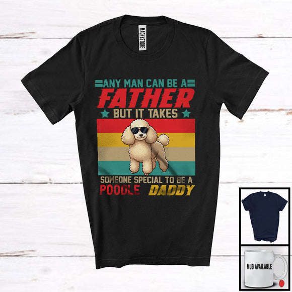 MacnyStore - Special To Be A Poodle Daddy, Proud Father's Day Poodle Sunglasses, Vintage Retro T-Shirt