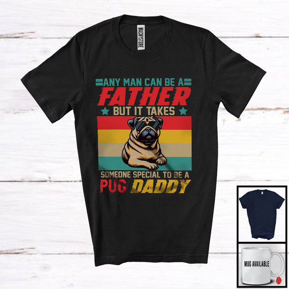 MacnyStore - Special To Be A Pug Daddy, Proud Father's Day Pug Sunglasses Owner, Vintage Retro T-Shirt