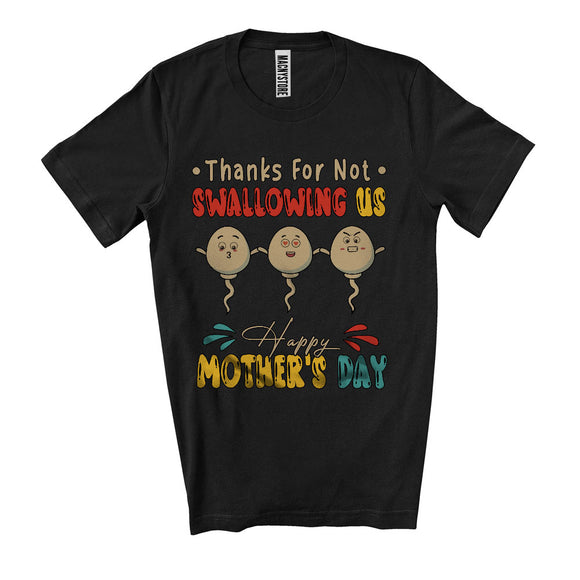 MacnyStore - Thanks For Not Swallowing Us, Sarcastic Mother's Day Three Sperm, Vintage Matching Mom Family T-Shirt