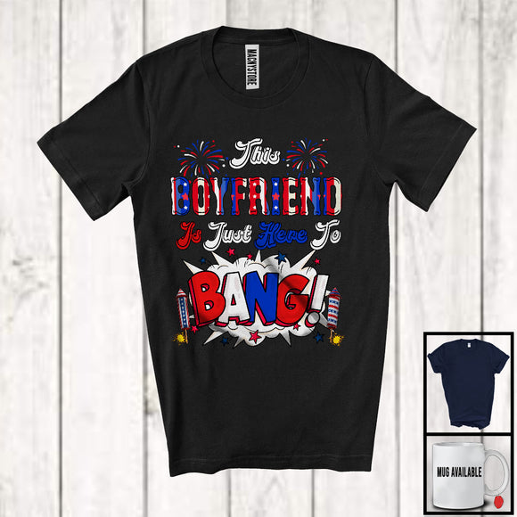 MacnyStore - This Boyfriend Is Just Here To Bang, Awesome 4th Of July Fireworks American Flag, Couple Family T-Shirt
