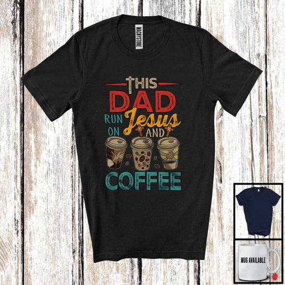 MacnyStore - This Dad Runs On Jesus And Coffee, Awesome Father's Day Drinking, Vintage Family T-Shirt