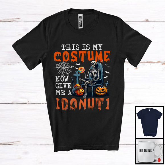 MacnyStore - This Is My Costume Now Give Me A Donut, Humorous Halloween Skeleton Eating, Food Lover T-Shirt