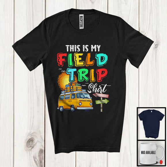 MacnyStore - This Is My Field Trip Shirt, Joyful Summer Vacation Travel Trip Lover, Family Friends Group T-Shirt