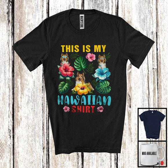 MacnyStore - This Is My Hawaiian Shirt, Lovely Summer Vacation Three Flowers Sheltie, Hawaii Travel Lover T-Shirt
