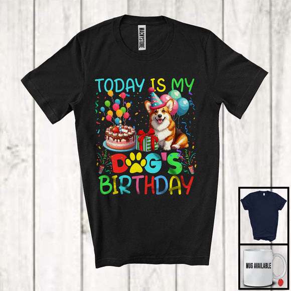 MacnyStore - Today Is My Dog's Birthday, Lovely Birthday Party Corgi Owner Lover, Friends Family Team T-Shirt