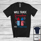 MacnyStore - Trade Grandma For Firecrackers, Amazing 4th Of July American Flag Fireworks, Patriotic Family T-Shirt