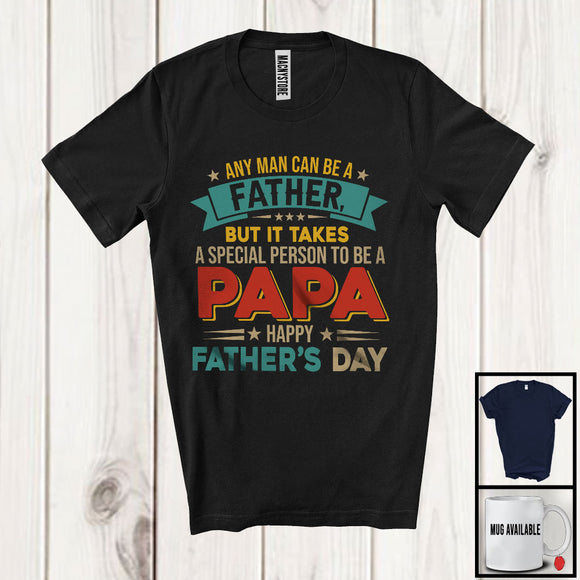 MacnyStore - Vintage Any Man Can Be A Father Special To Be A Papa, Wonderful Father's Day Family Group T-Shirt