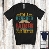 MacnyStore - Vintage Bearded Father Definition Better, Awesome Father's Day Beard, Matching Father Family T-Shirt