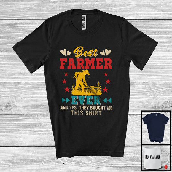 MacnyStore - Vintage Best Farmer Ever They Bought Me This Shirt, Awesome Father's Day Proud Careers T-Shirt