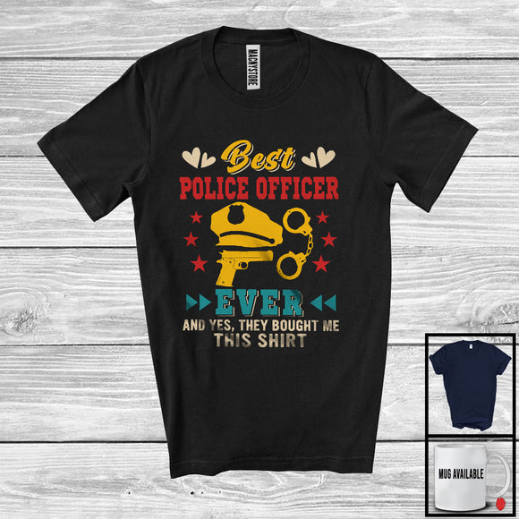 MacnyStore - Vintage Best Police Officer Ever They Bought Me This Shirt, Awesome Father's Day Proud Careers T-Shirt