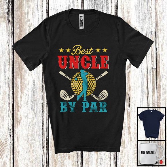 MacnyStore - Vintage Best Uncle By Par, Wonderful Father's Day Golf Player Lover, Matching Family Group T-Shirt