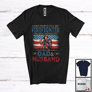MacnyStore - Vintage Firefighter Most Important Call Me Dad Husband, Proud Father's Day American Flag, Family T-Shirt